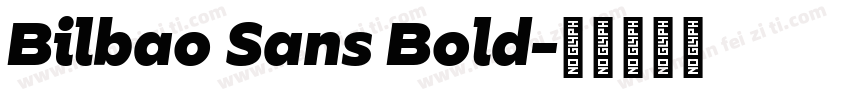 Bilbao Sans Bold字体转换